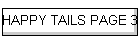 HAPPY TAILS PAGE 3